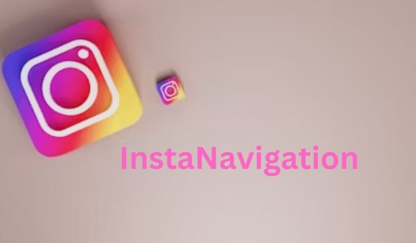 InstaNavigation