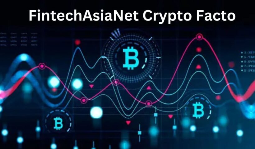 FintechAsiaNet Crypto Facto