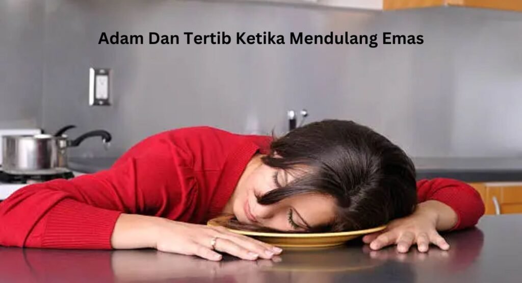 Adam Dan Tertib Ketika Mendulang Emas