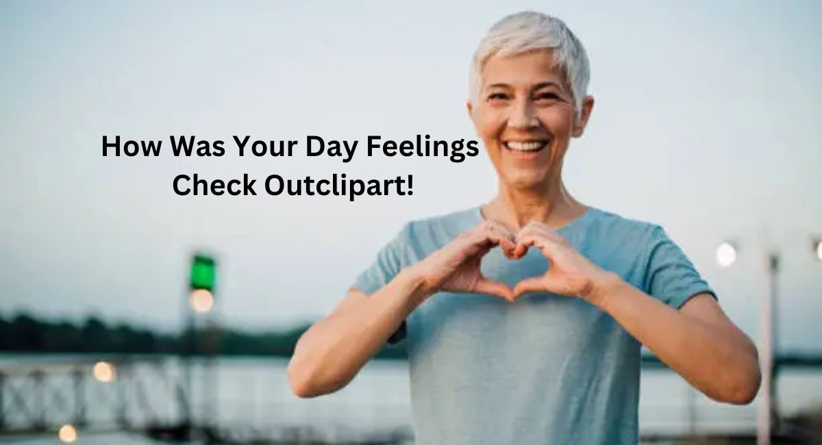 How Was Your Day Feelings Check Outclipart