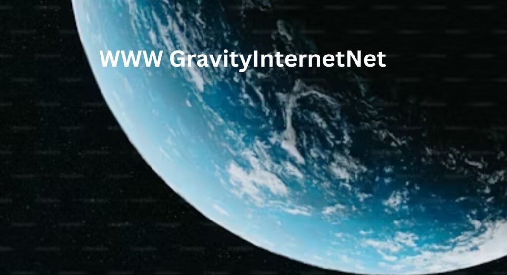 WWW GravityInternetNet