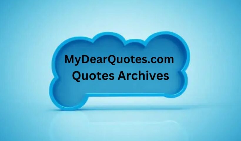 MyDearQuotes.com Quotes Archives