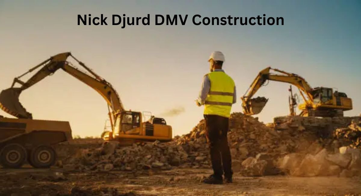 Nick Djurd DMV Construction