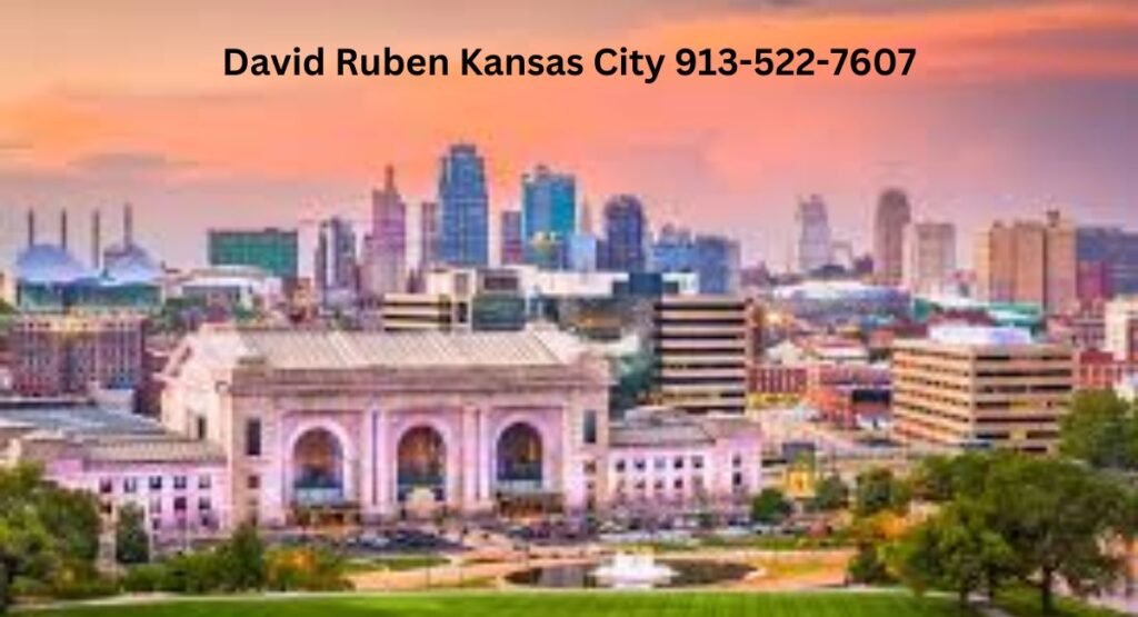 David Ruben Kansas City 913-522-7607