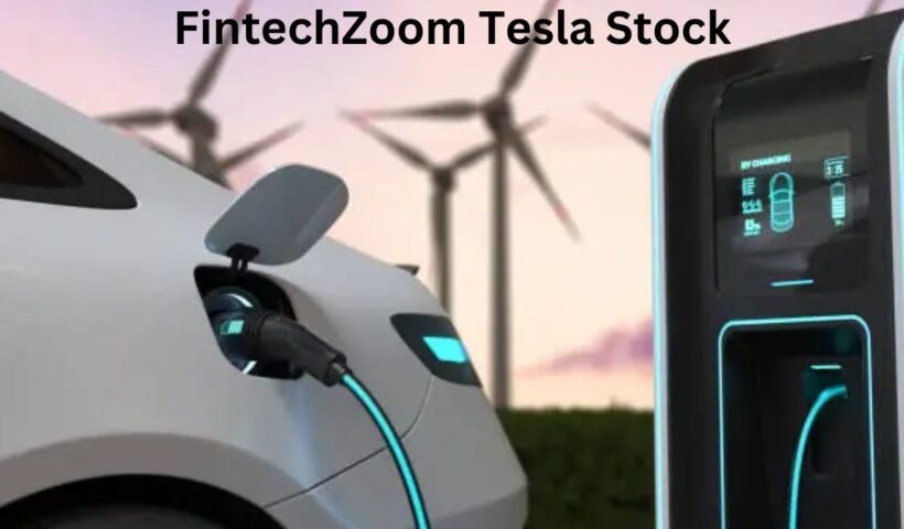 FintechZoom Tesla Stock